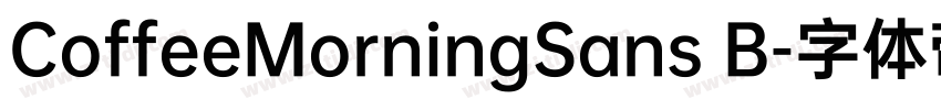 CoffeeMorningSans B字体转换